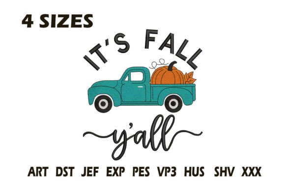 It’s Fall Y’all Truck Embroidery Design